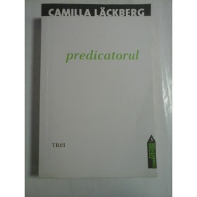 PREDICATORUL - CAMILA LACKBERG